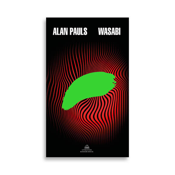 Wasabi de Alan Pauls